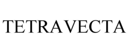 TETRAVECTA trademark