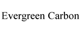 EVERGREEN CARBON trademark