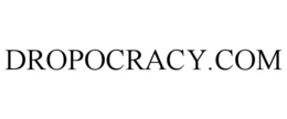 DROPOCRACY.COM trademark