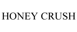 HONEY CRUSH trademark
