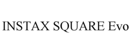 INSTAX SQUARE EVO trademark