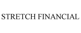 STRETCH FINANCIAL trademark