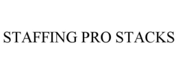 STAFFING PRO STACKS trademark