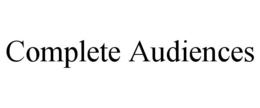 COMPLETE AUDIENCES trademark