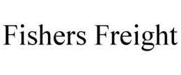 FISHERS FREIGHT trademark