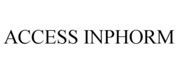 ACCESS INPHORM trademark