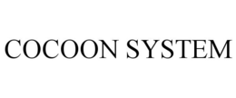 COCOON SYSTEM trademark