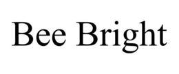 BEE BRIGHT trademark