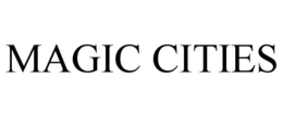 MAGIC CITIES trademark