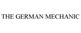 THE GERMAN MECHANIC trademark