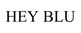 HEY BLU trademark