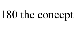 180 THE CONCEPT trademark