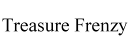 TREASURE FRENZY trademark