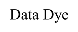 DATA DYE trademark