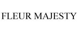 FLEUR MAJESTY trademark