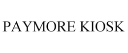 PAYMORE KIOSK trademark