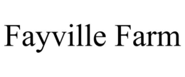 FAYVILLE FARM trademark