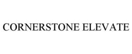 CORNERSTONE ELEVATE trademark
