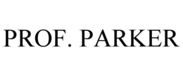 PROF. PARKER trademark