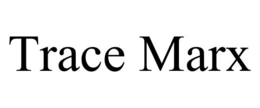 TRACE MARX trademark