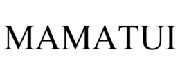 MAMATUI trademark