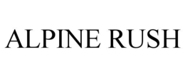 ALPINE RUSH trademark