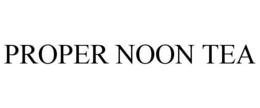 PROPER NOON TEA trademark