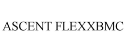 ASCENT FLEXXBMC trademark