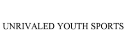 UNRIVALED YOUTH SPORTS trademark