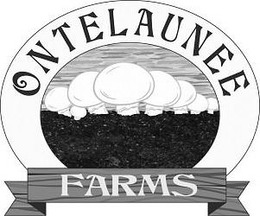 ONTELAUNEE FARMS trademark