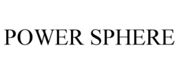 POWER SPHERE trademark