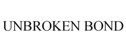 UNBROKEN BOND trademark