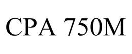 CPA 750M trademark