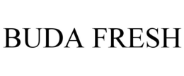 BUDA FRESH trademark