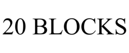 20 BLOCKS trademark