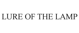 LURE OF THE LAMP trademark