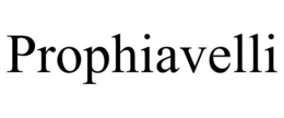 PROPHIAVELLI trademark