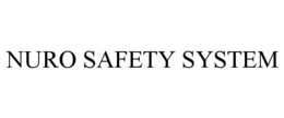 NURO SAFETY SYSTEM trademark