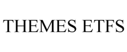 THEMES ETFS trademark