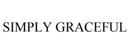 SIMPLY GRACEFUL trademark