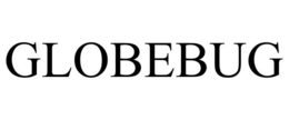 GLOBEBUG trademark