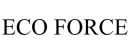 ECO FORCE trademark