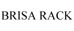 BRISA RACK trademark