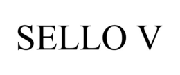 SELLO V trademark
