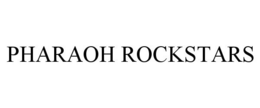 PHARAOH ROCKSTARS trademark