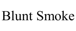BLUNT SMOKE trademark