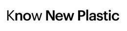 KNOW NEW PLASTIC trademark