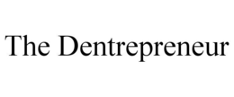 THE DENTREPRENEUR trademark