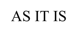 AS IT IS trademark