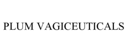 PLUM VAGICEUTICALS trademark